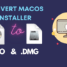 Convert macOS to DMG or ISO